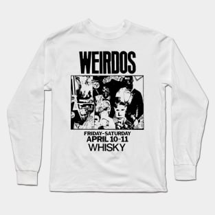 Weirdos Punk Flyer Long Sleeve T-Shirt